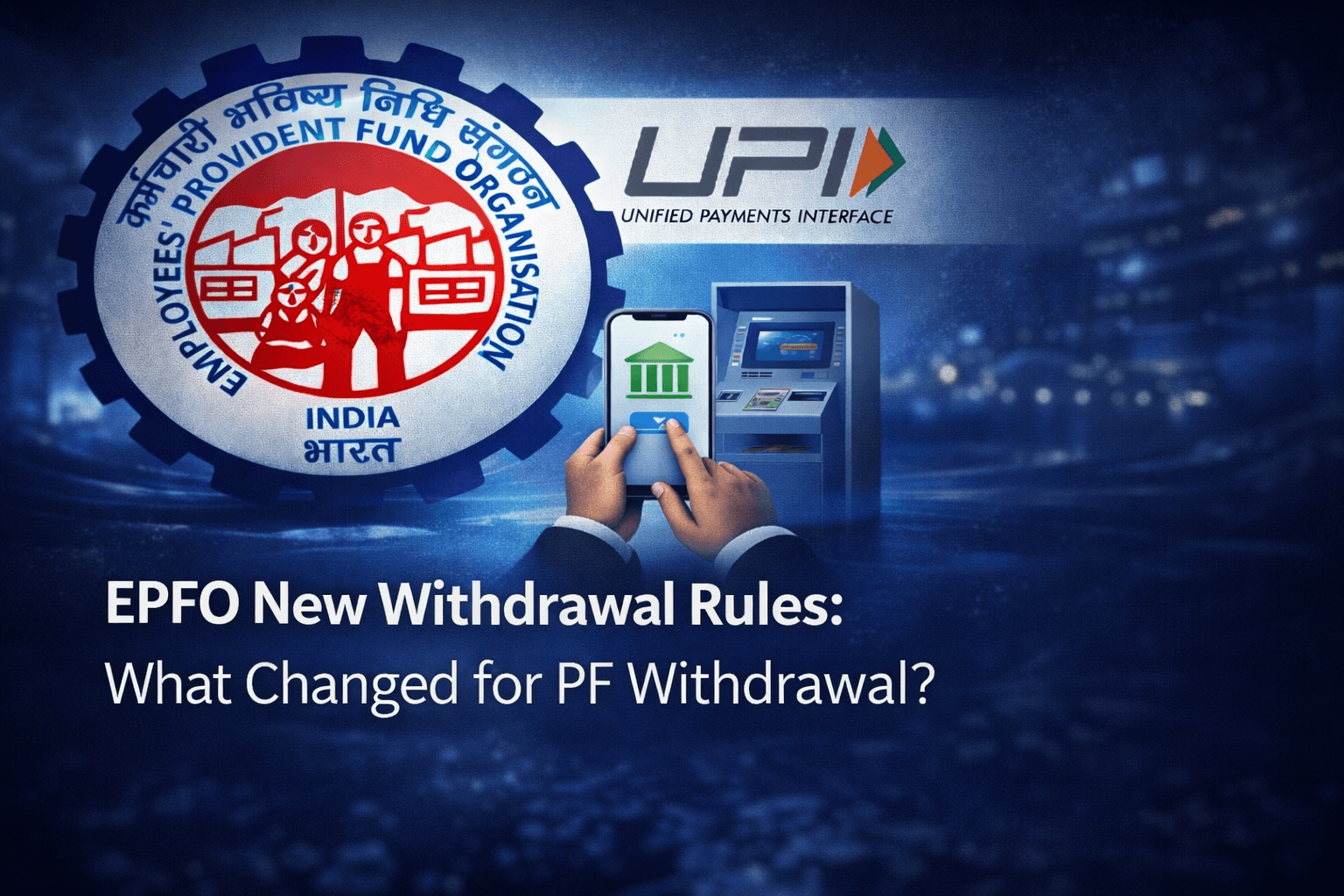 EPFO New Withdrawal Rules 2026–Employees Checking Pension & Claims Online